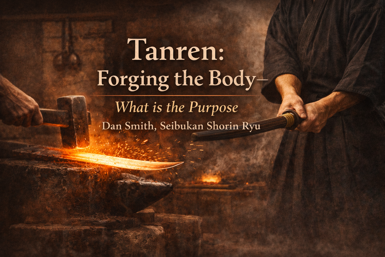 Tanren: Forging the Body – What is the Purpose